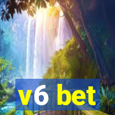 v6 bet