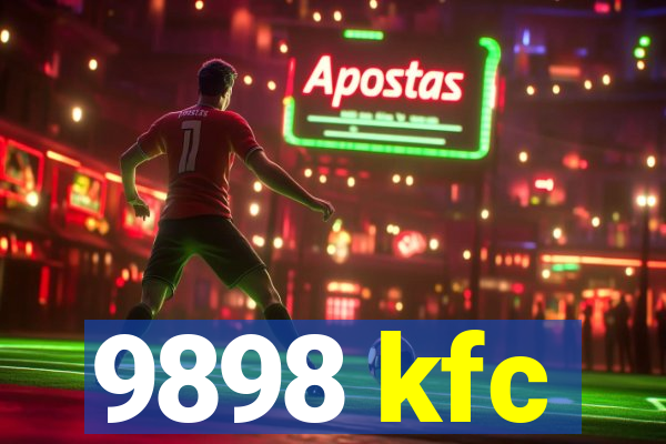 9898 kfc