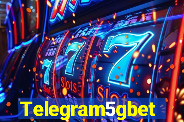 Telegram5gbet