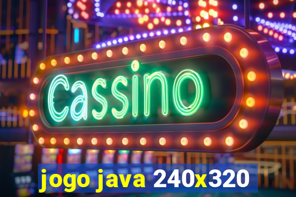 jogo java 240x320