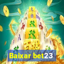 Baixar bet23