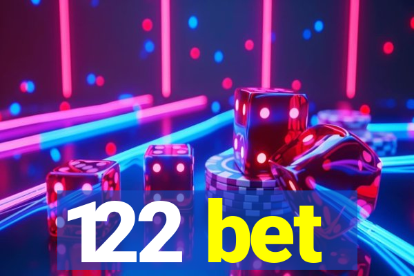 122 bet