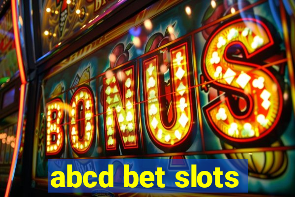 abcd bet slots