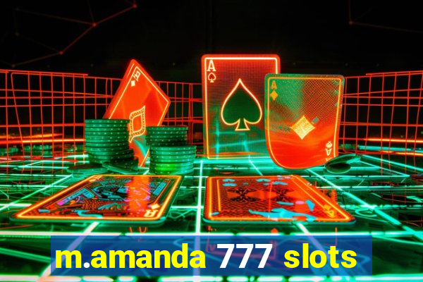 m.amanda 777 slots