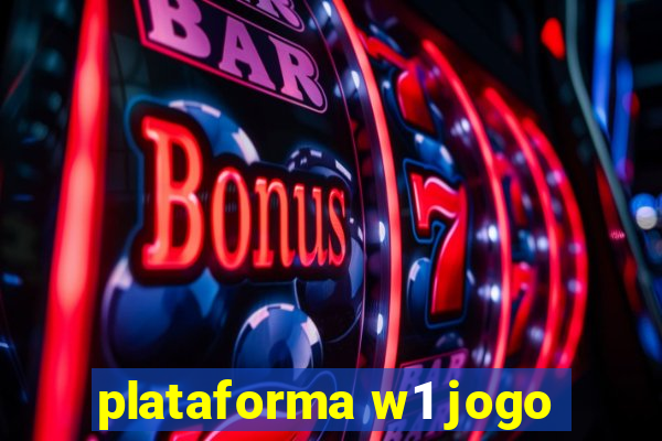 plataforma w1 jogo