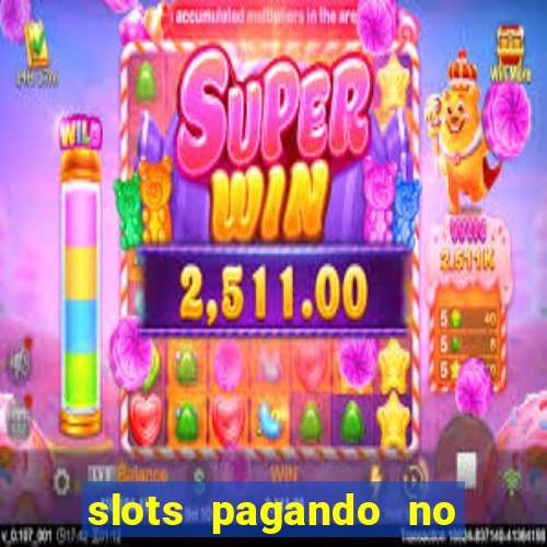 slots pagando no cadastro saque free