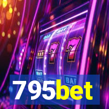 795bet