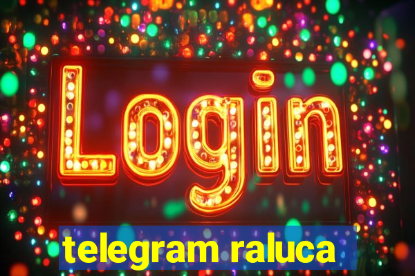 telegram raluca