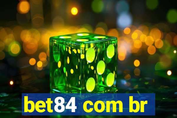 bet84 com br