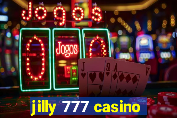 jilly 777 casino