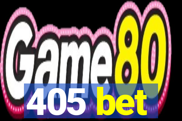 405 bet