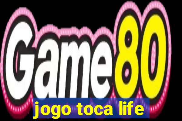 jogo toca life