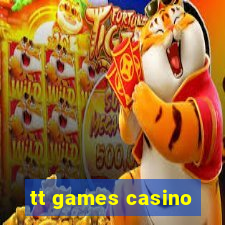 tt games casino