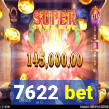 7622 bet