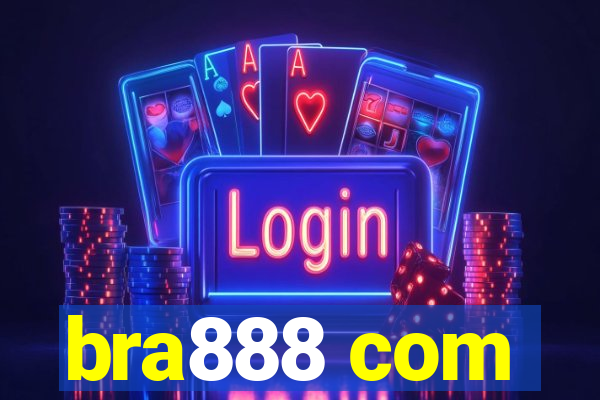 bra888 com