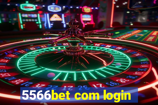 5566bet com login