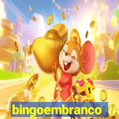 bingoembranco