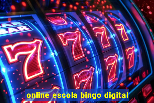 online escola bingo digital