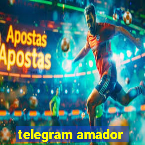telegram amador