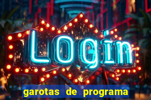 garotas de programa em porto belo