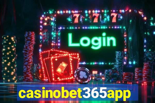 casinobet365app