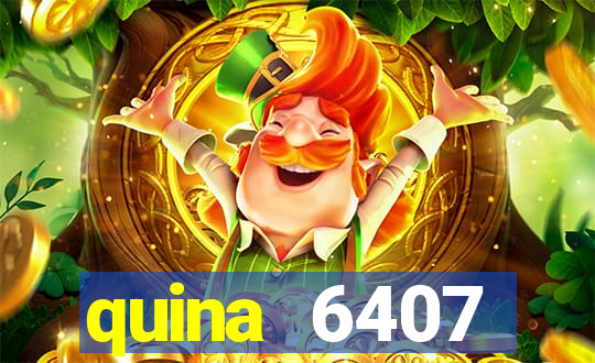 quina 6407 resultado de hoje