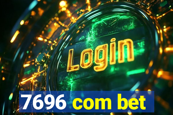 7696 com bet