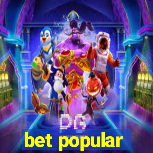 bet popular