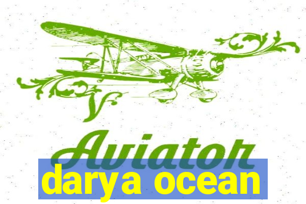 darya ocean