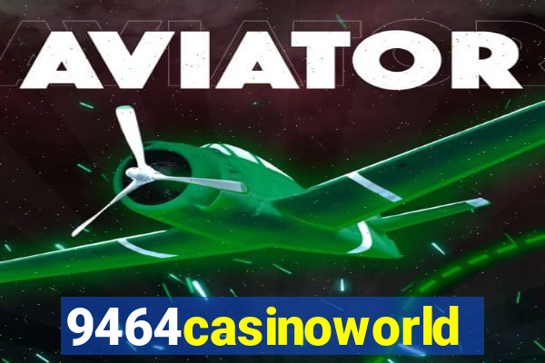 9464casinoworld