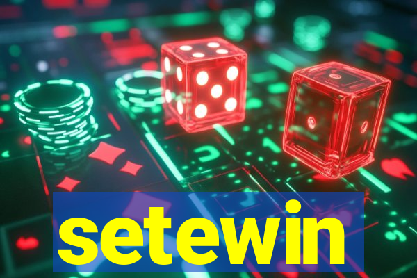 setewin