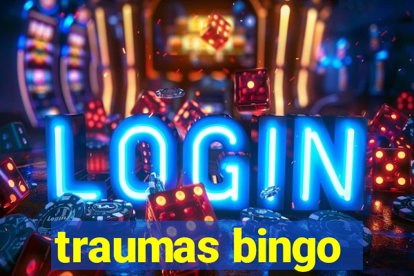 traumas bingo