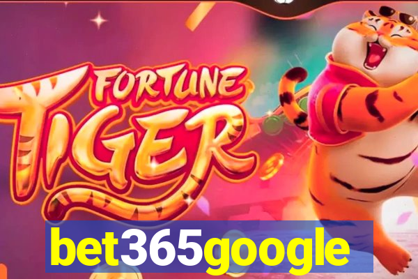 bet365google