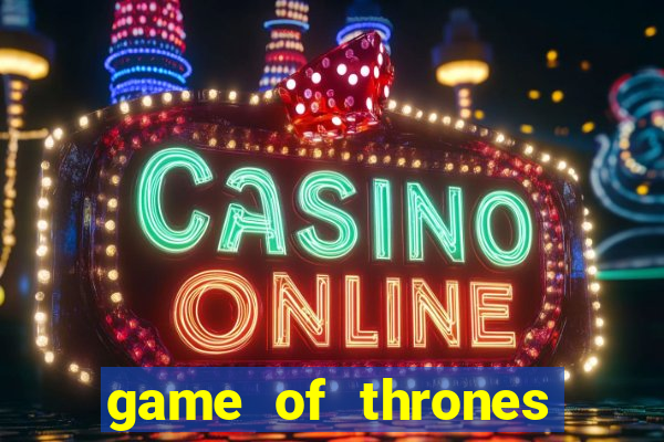 game of thrones google drive
