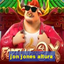 jon jones altura