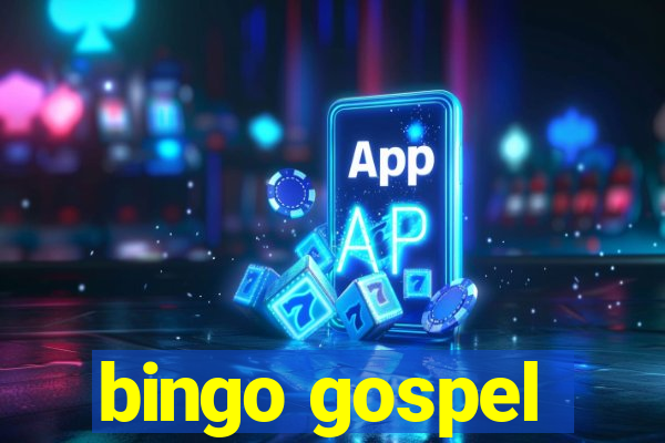 bingo gospel