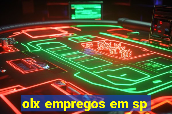 olx empregos em sp
