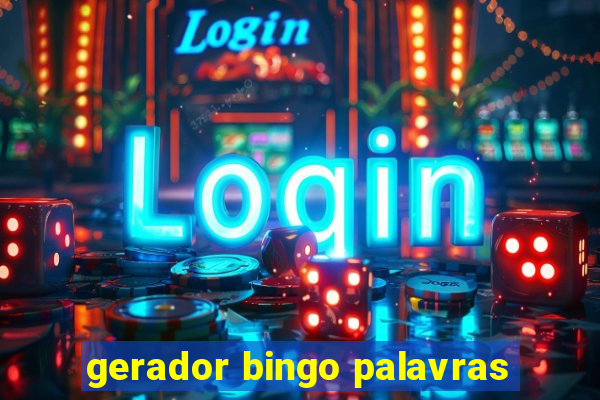 gerador bingo palavras