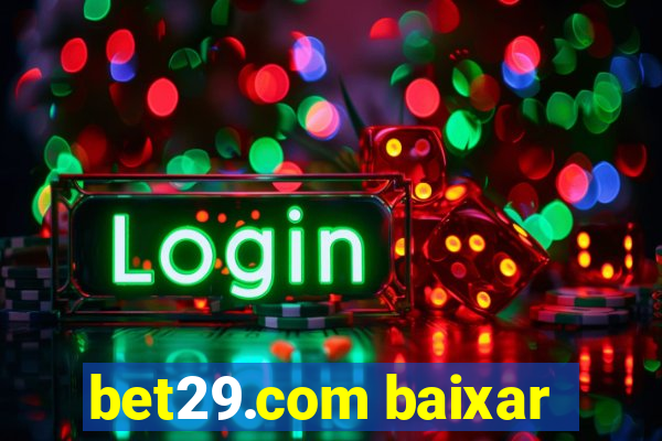 bet29.com baixar